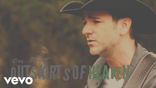 Craig Campbell – “Outskirts of Heaven” with Lyrics