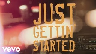 Jason Aldean – “Just Gettin’ Started” with Lyrics